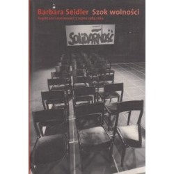 Szok wolności Barbara Seidler