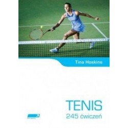 Tenis 245 ćwiczeń Hoskins Tina