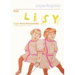 Małe lisy (CD mp3) Justyna...