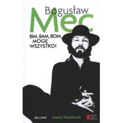Bogusław Mec Bim bam bom...