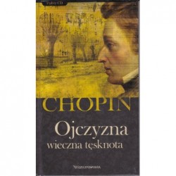 Chopin Ojczyzna wieczna...