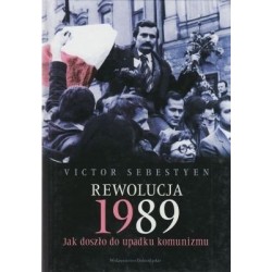 Rewolucja 1989 Jak doszło...